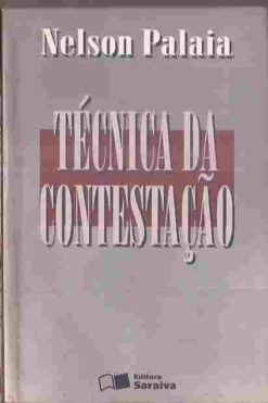 Técnica da Contestação - Nelson Palaia