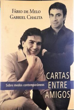 Cartas Entre Amigos: Sobre Medos Contemporâneos