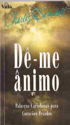 De-me Ânimo - Charles R. Swindoll
