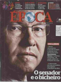 Época Nº 724 o Senador e o Bicheiro