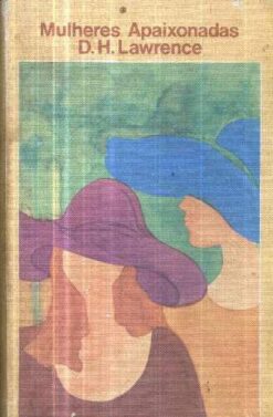 Mulheres Apaixonadas - D. H. Lawrence