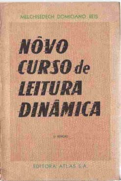 Novo Curso de Leitura Dinâmica - Melchisedech Domiciano Reis