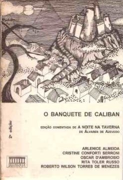 O Banquete de Caliban - Álvares de Azevedo