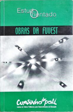 Obras da Fuvest - Estudo Orientado - Cursinho da Poli