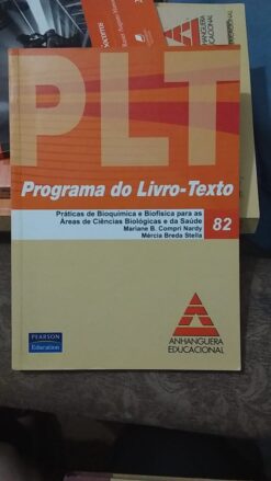 Plt 82 Práticas de Bioquímica e Biofísica - Mariane B. Compri Nardy E