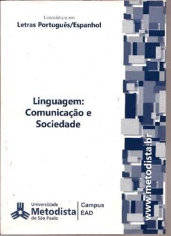 Linguagem: Comunicação e Sociedade - Universidade Metodista