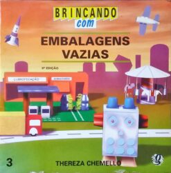 Brincando Com Embalagens Vazias - Thereza Chemello 6ª Edição