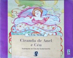 Ciranda de Anel e Céu - Sylvia Orthof
