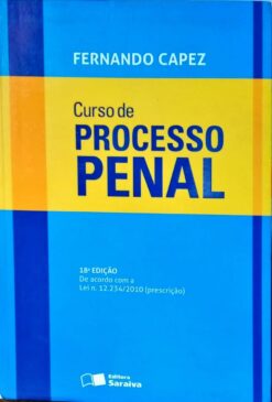 Curso de Processo Penal - Fernando Capez 18ª Edição
