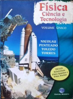 Física Ciência e Tecnologia Volume Único - Nicolau Penteado