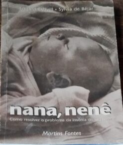Nana, Nenê - Monica Stahel e Eduard Estivill