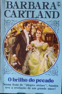 O Brilho do Pecado - Barbara Cartland Nº 262