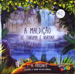 A Maldição de Taruma e Nurana - J. M. Progiante