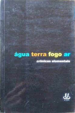 Água Terra Fogo Ar - Cristina Ramalho e Outros