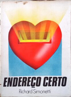 Endereço Certo - Richard Simonetti 1ª Edição