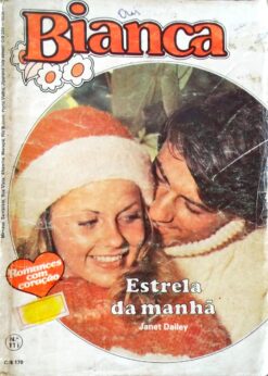 Estrela da Manhã - Janet Dailey Bianca 111 Florzinha