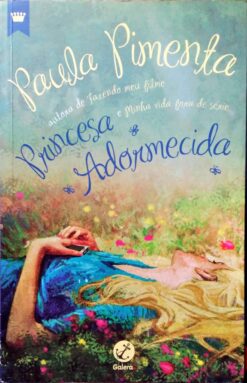 Princesa Adormecida - Paula Pimenta