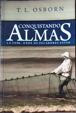 Conquistando Almas - T. L. Osborn