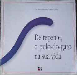 De Repente o Pulo do Gato na Sua Vida