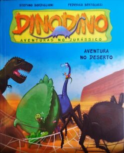 Dinodino - Aventura no Deserto - Stefano Bordiglioni