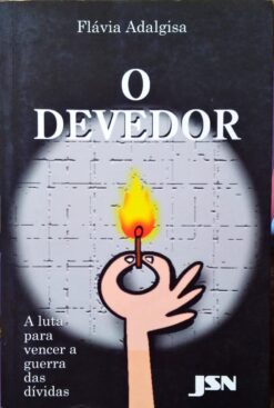 O Devedor - Flávia Adalgisa