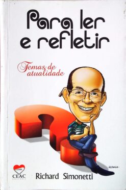 Para Ler e Refletir - Richard Simonetti 2015