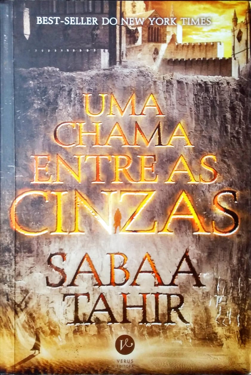 Uma Chama Entre as Cinzas - Sabaa Tahir