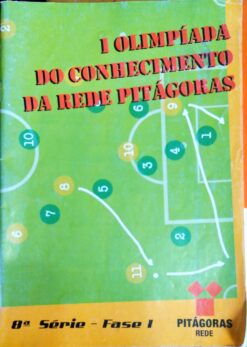 1 Olimpíada do Conhecimento da Rede Pitágoras 8ª Série Fase 1