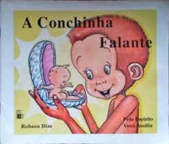 A Conchinha Falante - Robson Dias