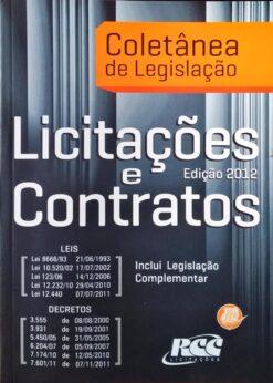 Coletânea de Legislação de Licitações e Contratos 2012