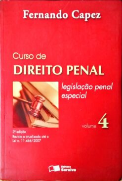 Curso de Direito Penal - Legislação Penal Esp. Vol. 4 - Fernando Capez