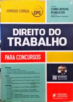 Direito do Trabalho para Concursos - Henrique Correia