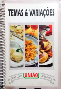 Culinária - Temas e Variações Coleção União Volume 5
