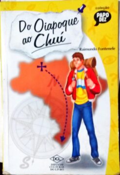 Do Oiapoque ao Chuí - Raimundo Fontenele