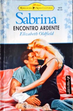 Encontro Ardente - Elizabeth Oldfield Sabrina 1073