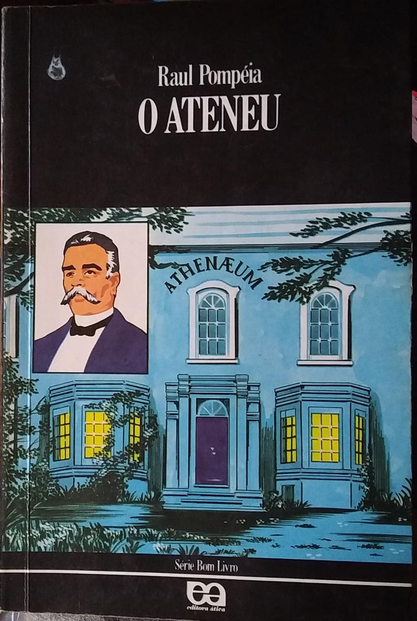 O Ateneu - Raul Pompéia Série Bom Livro 14ª Edição - Higino Cultural