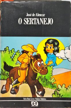 O Sertanejo - José de Alencar Vagalume 2ª Edição