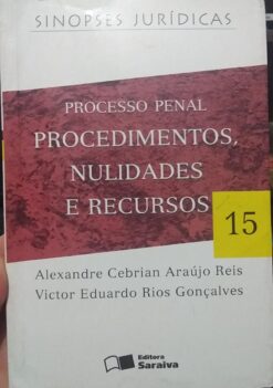 Processo Penal - Procedimentos, Nulidades e Recursos Sinopses 15