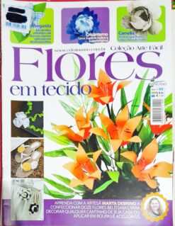 Artesanato - Arte Fácil Flores Em Tecido Ano 1 Nº 03