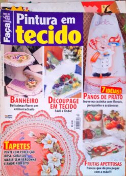 Artesanato -  Faça já Pintura Em Tecido  Ano 2 Nº 10