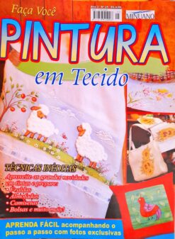 Artesanato - Faça Você Pintura Em Tecido Ano 2 Nº 25