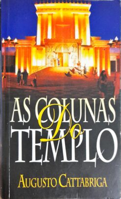 As Colunas do Templo - Augusto Cattabriga