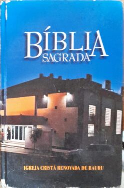Bíblia Sagrada Igreja Cristã Renovada de Bauru 2ª Edição