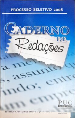 Caderno de Redações - Processo Seletivo 2008