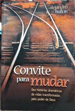 Convite para Mudar - Alejandro Bullon