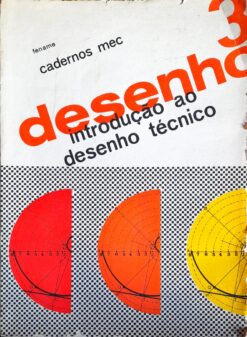 Desenho 3 Introdução ao Desenho Técnico