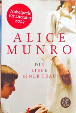 Die Liebe Einer Frau - Alice Munro