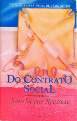 Do Contrato Social - Jean Jacques Rousseau Obra Prima