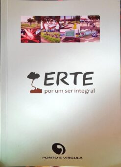 Erte por um Ser Integral