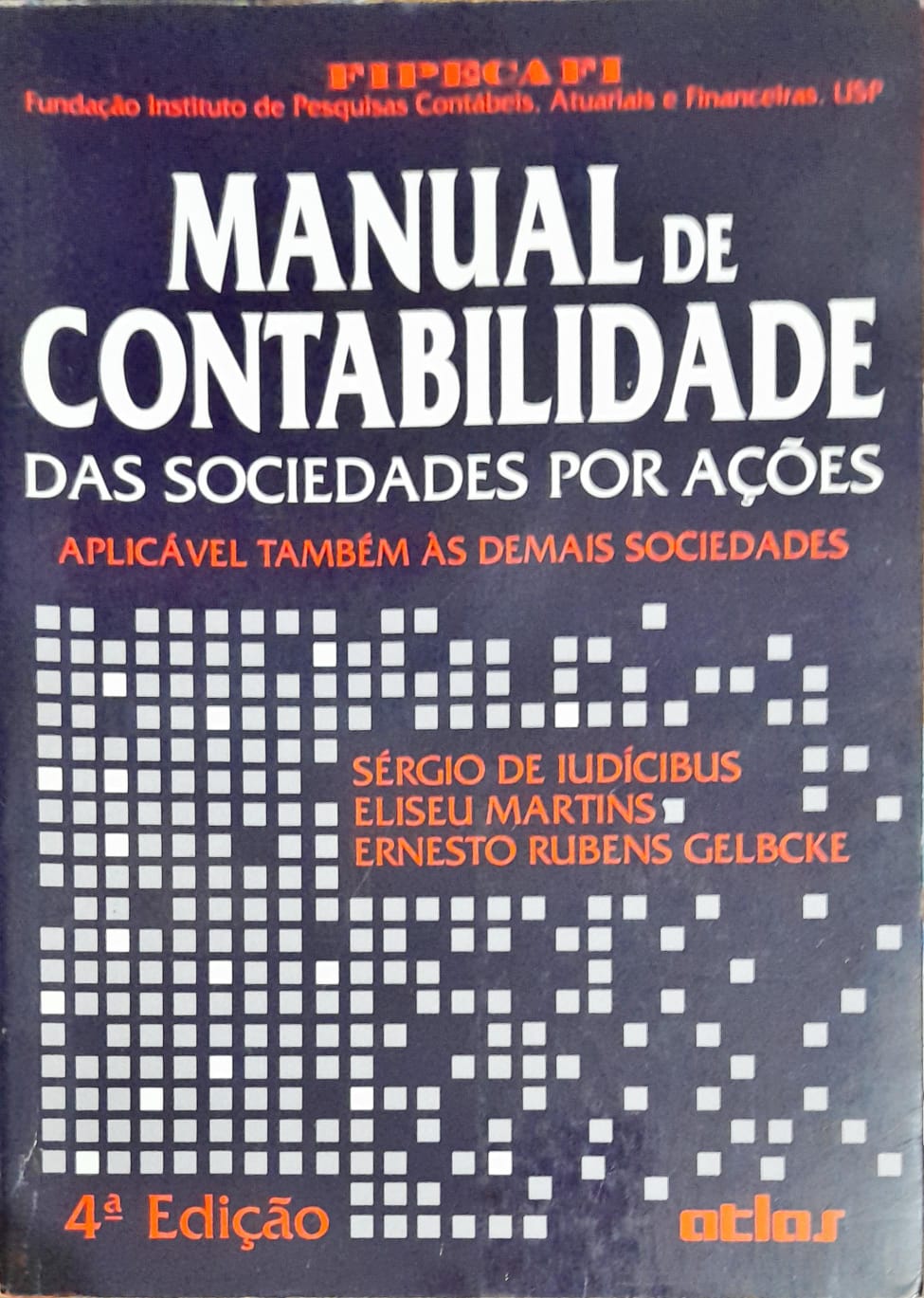 Manual de Contabilidade das Sociedades por Ações - FIPECAFI